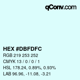 カラーコード: HEX #DBFDFC | qconv.com