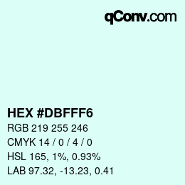 Color code: HEX #DBFFF6 | qconv.com