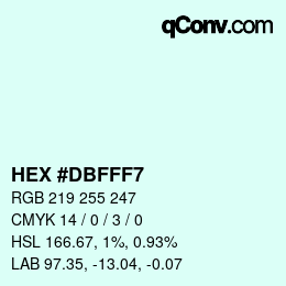 カラーコード: HEX #DBFFF7 | qconv.com