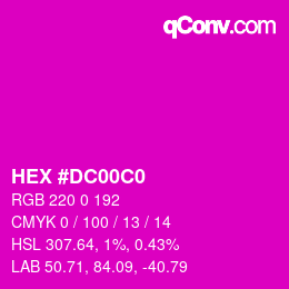 カラーコード: HEX #DC00C0 | qconv.com