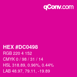 颜色代码: HEX #DC0498 | qconv.com