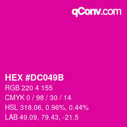 颜色代码: HEX #DC049B | qconv.com
