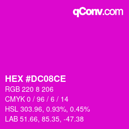 Color code: HEX #DC08CE | qconv.com