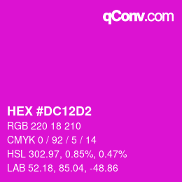 Color code: HEX #DC12D2 | qconv.com
