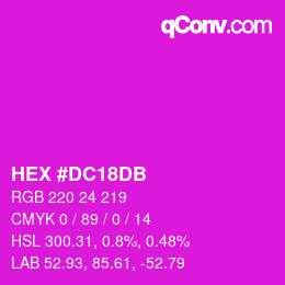 カラーコード: HEX #DC18DB | qconv.com