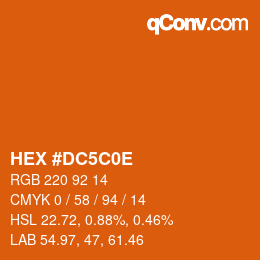 カラーコード: HEX #DC5C0E | qconv.com