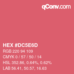 カラーコード: HEX #DC5E6D | qconv.com