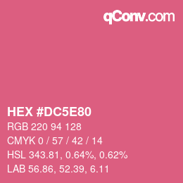 Color code: HEX #DC5E80 | qconv.com