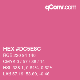 Color code: HEX #DC5E8C | qconv.com