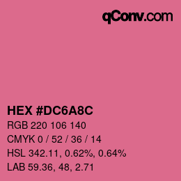 カラーコード: HEX #DC6A8C | qconv.com