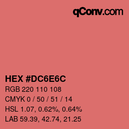 カラーコード: HEX #DC6E6C | qconv.com