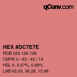 カラーコード: HEX #DC7E7E | qconv.com