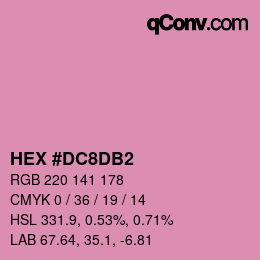 Color code: HEX #DC8DB2 | qconv.com