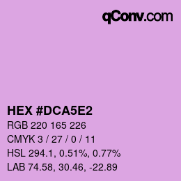 Farbcode: HEX #DCA5E2 | qconv.com
