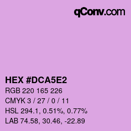 Color code: HEX #DCA5E2 | qconv.com