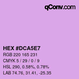 Farbcode: HEX #DCA5E7 | qconv.com