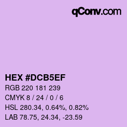 颜色代码: HEX #DCB5EF | qconv.com