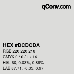 カラーコード: HEX #DCDCDA | qconv.com