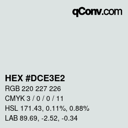 Color code: HEX #DCE3E2 | qconv.com