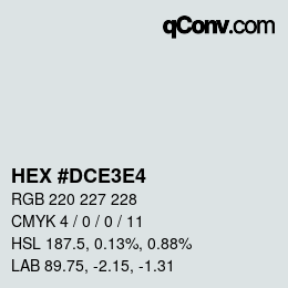 Color code: HEX #DCE3E4 | qconv.com