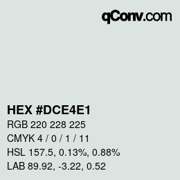 Farbcode: HEX #DCE4E1 | qconv.com