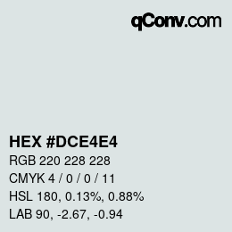 カラーコード: HEX #DCE4E4 | qconv.com