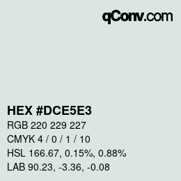 カラーコード: HEX #DCE5E3 | qconv.com