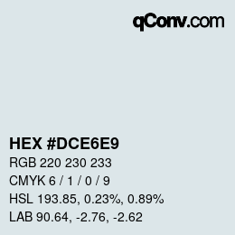 カラーコード: HEX #DCE6E9 | qconv.com