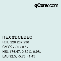 颜色代码: HEX #DCEDEC | qconv.com