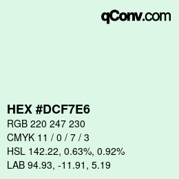カラーコード: HEX #DCF7E6 | qconv.com