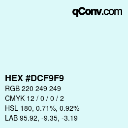 カラーコード: HEX #DCF9F9 | qconv.com