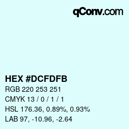 カラーコード: HEX #DCFDFB | qconv.com