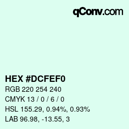 カラーコード: HEX #DCFEF0 | qconv.com