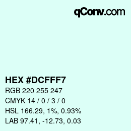 Color code: HEX #DCFFF7 | qconv.com