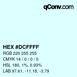 颜色代码: HEX #DCFFFF | qconv.com