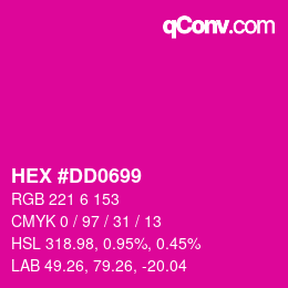 カラーコード: HEX #DD0699 | qconv.com