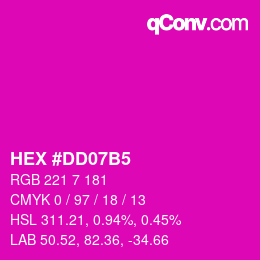カラーコード: HEX #DD07B5 | qconv.com