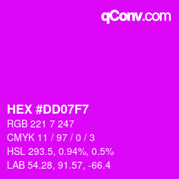 Color code: HEX #DD07F7 | qconv.com