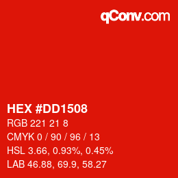 カラーコード: HEX #DD1508 | qconv.com