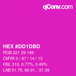 颜色代码: HEX #DD1DBD | qconv.com