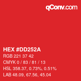 カラーコード: HEX #DD252A | qconv.com