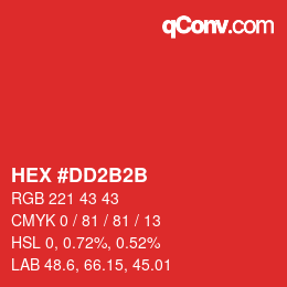 カラーコード: HEX #DD2B2B | qconv.com