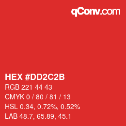 カラーコード: HEX #DD2C2B | qconv.com