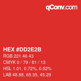 カラーコード: HEX #DD2E2B | qconv.com