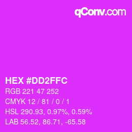 カラーコード: HEX #DD2FFC | qconv.com