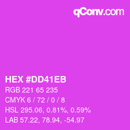 カラーコード: HEX #DD41EB | qconv.com