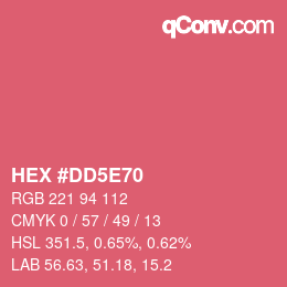 Color code: HEX #DD5E70 | qconv.com