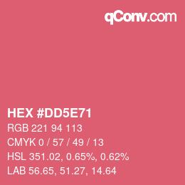 Color code: HEX #DD5E71 | qconv.com