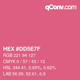 Color code: HEX #DD5E7F | qconv.com