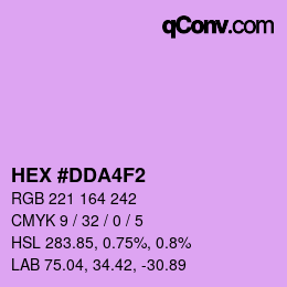 Color code: HEX #DDA4F2 | qconv.com